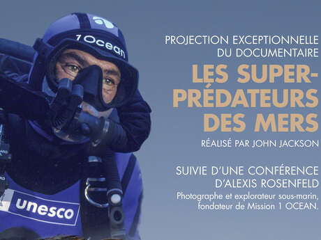 Projection du documentaire « Les super-prédateurs des mers » Projection du documentaire « Les super-prédateurs des mers »