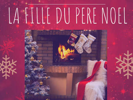 Spectacle jeune public "La fille du Père Noël"