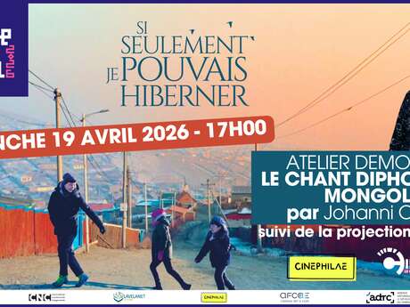 film "Si seulement je pouvais hiberner" précédé d'une démo de chant diphonique mongol