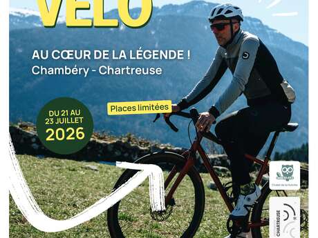 Séjour vélo - Au coeur de la légende ! Chambéry-Chartreuse