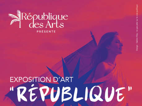 Exposition de 27 artistes sur le thème "République"