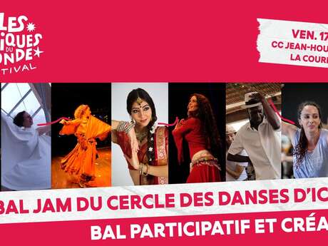 Villes des Musiques du Monde - Bal Jam du Cercle des Danses d'ICI