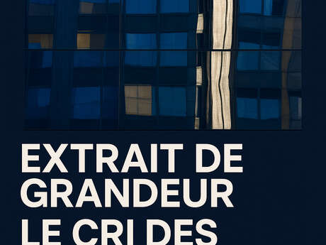 Exposition : Extrait de grandeur, le cri des silencieux - photographies Exposition : Extrait de grandeur, le cri des silencieux - photographies