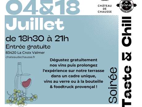 Taste & chill au Chateau de Chausse