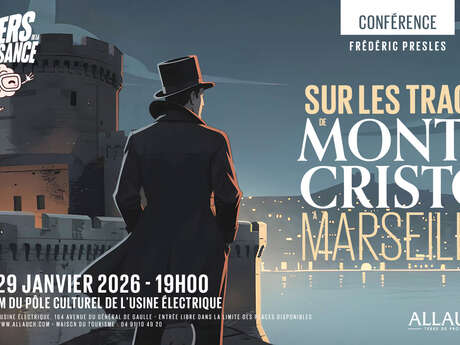 "Sur les traces de Monte Cristo à Marseille"