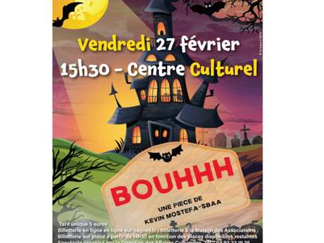 Théâtre "Bouhhh"