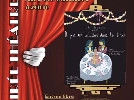 Théâtre "Il y a un saladier dans le tiroir" Théâtre "Il y a un saladier dans le tiroir"