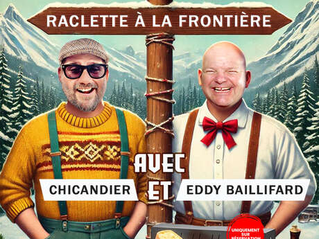 Raclette à la frontière