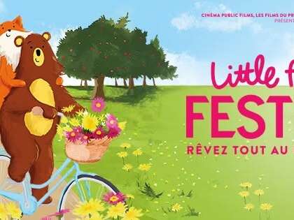 Little Films Festival - Rêvez tout au long de l'été