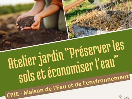 Atelier Jardin "Préserver les sols et économiser l'eau"