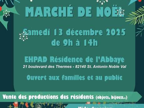 MARCHÉ DE NOËL EHPAD Résidence de l’Abbaye