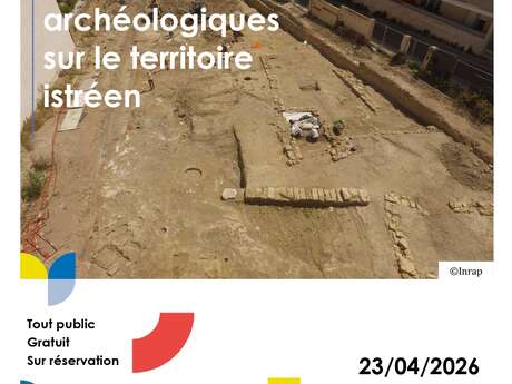 Conférence : Découvertes archéologiques sur le territoire istréen