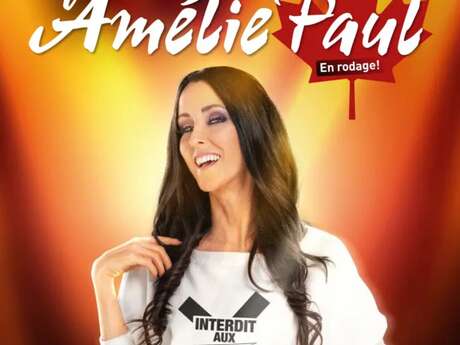 Théâtre : Le fabuleux destin d’Amélie Paul