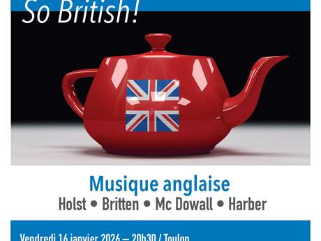 Concert - Chœur Madrigal de Provence "So British !"