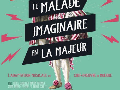 Théâtre musical "Le Malade Imaginaire en La Majeur"