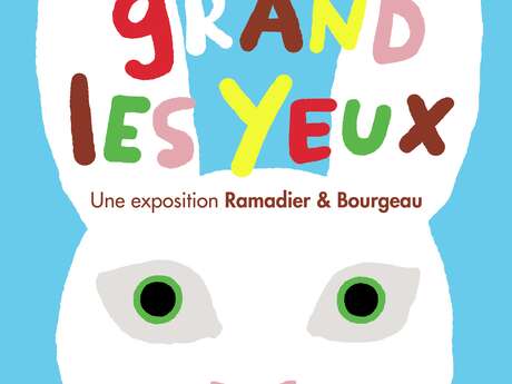 Ouvre Grand les Yeux - Exposition