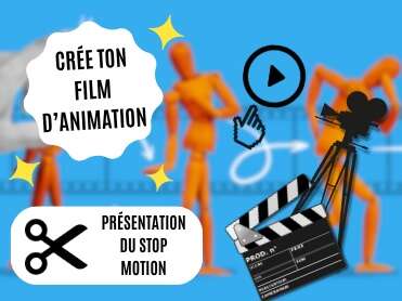 Atelier numérique "Crée ton film d’animation"