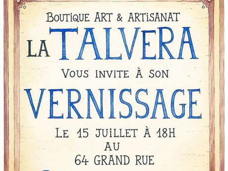 Vernissage de La Talvera - Boutique Art & Artisanat