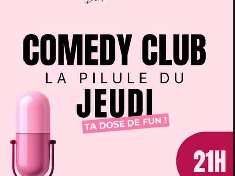 Comedy Club la Pilule du Jeudi