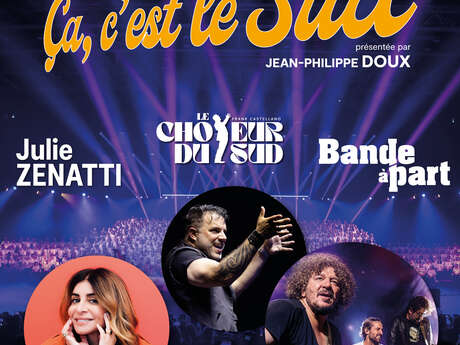 Ça c'est le Sud, la Tournée de la Région Sud