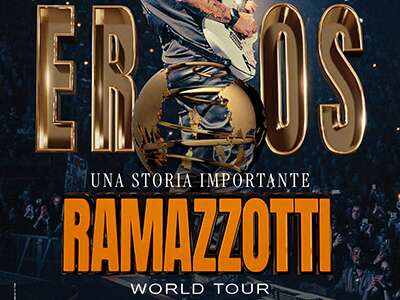 Concert - Eros Ramazzotti "World Tour"
