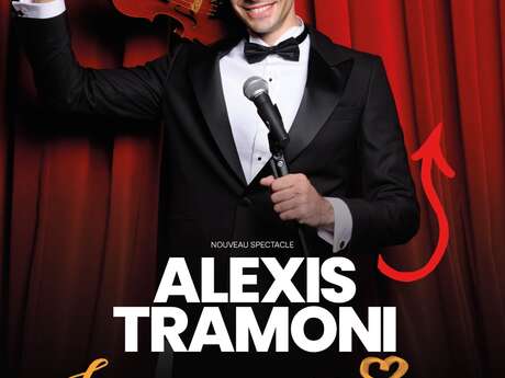 "The Best and the Worst" – Alexis Tramoni