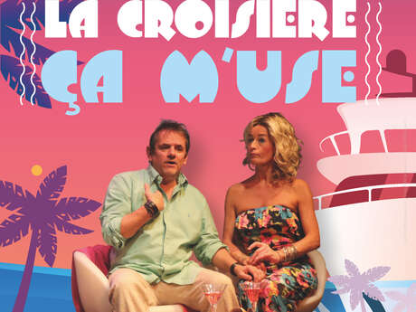 Les Soirées de l'Etoile - la croisière ça m'use
