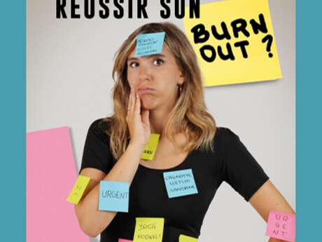 Comment bien réussir son burn-out ?