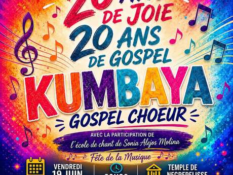 20 ANS DE JOIE 20 ANS DE GOSPEL KUMBAYA GOSPEL CHOEUR
