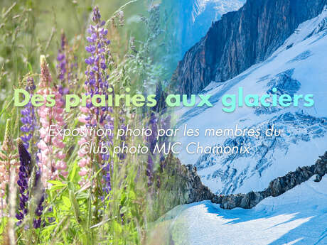 Exposition photo par les membres du Club photo MJC Chamonix