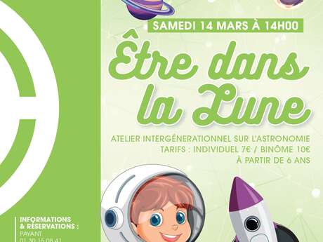 Atelier Clé Verte : Dans la Lune