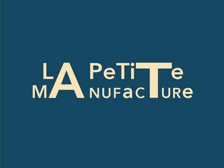 La Petite Manufacture