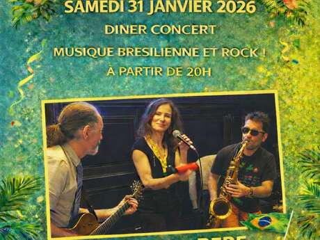 Diner/concert musique Brésilienne et rock   à La Brasserie du Château