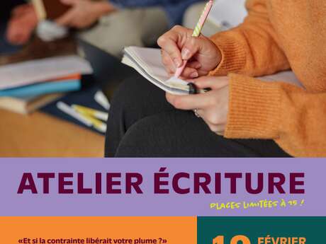 Atelier d'écriture :  "Et si la contrainte libérait votre plume ?"