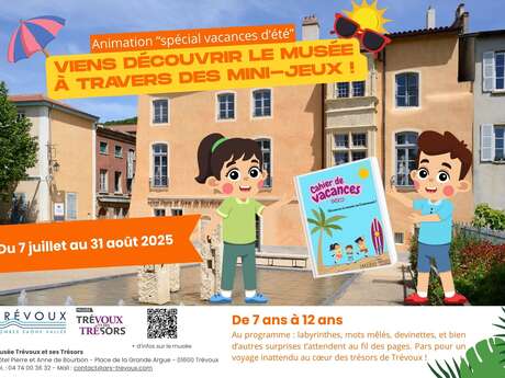 Animation "spécial vacances d'été" au Musée Trévoux et ses Trésors : mini jeux et cahier de vacances !