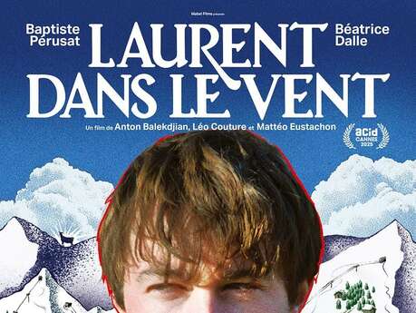 Cinéma : Laurent dans le vent
