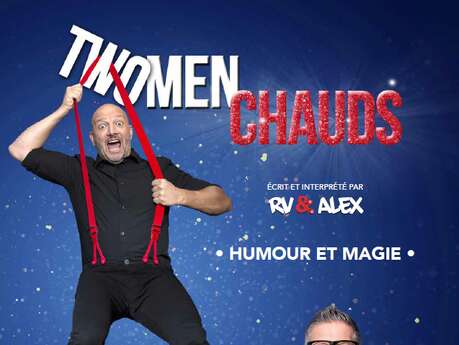 Spectacle ADOS et Adultes - Twomen chauds