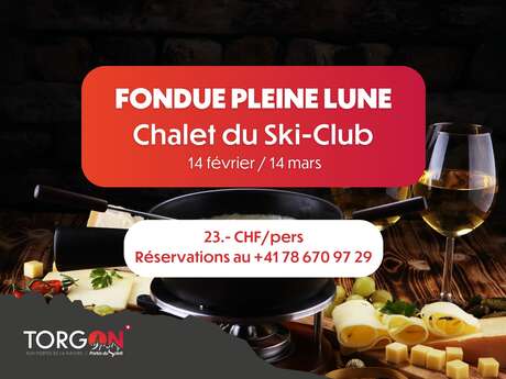 Fondue pleine lune - Chalet du Ski-Club