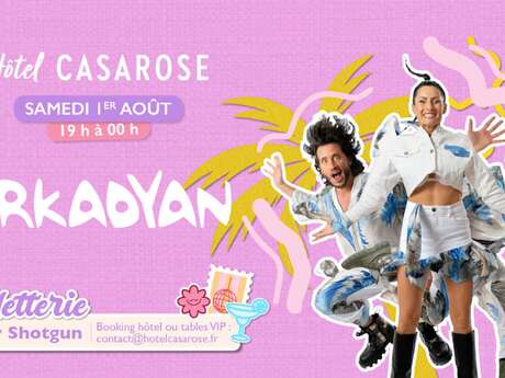 Arkadyan X Casarose