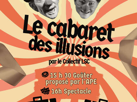 Le cabaret des illusions