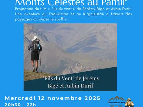 Documentaire "2000 km à pied des Monts Célestes au Pamir " au Centre Culturel de la Gorge