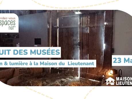 Nuit des Musées : Son et Lumière à La Maison du Lieutenant