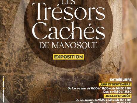 Exposition Les Trésors Cachés de Manosque