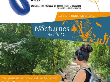 Nocturne du Parc - La nuit nous raconte à Saint-Vallier-de-Thiey