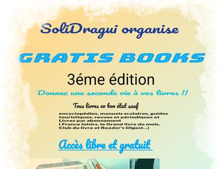 3e édition de Gratis’books par SoliDragui