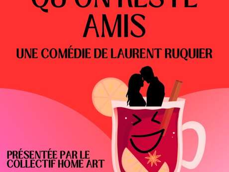 Je préfère qu'on reste amis