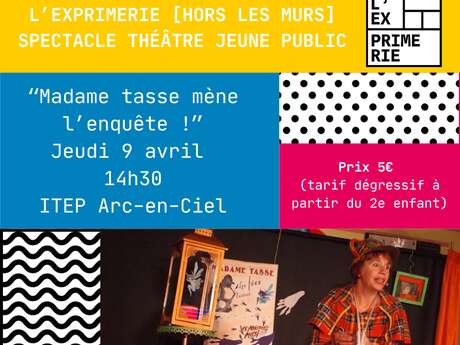 Théâtre jeune public : Madame tasse mène l'enquête