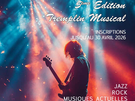 Appel à candidature : 5ème Tremplin musical
