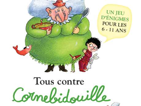 Escape game "Tous contre Cornebidouille"