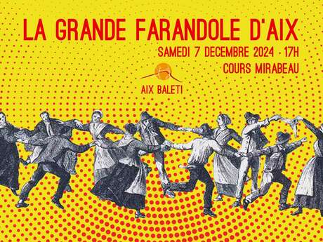 La grande farandole - Aix Balèti